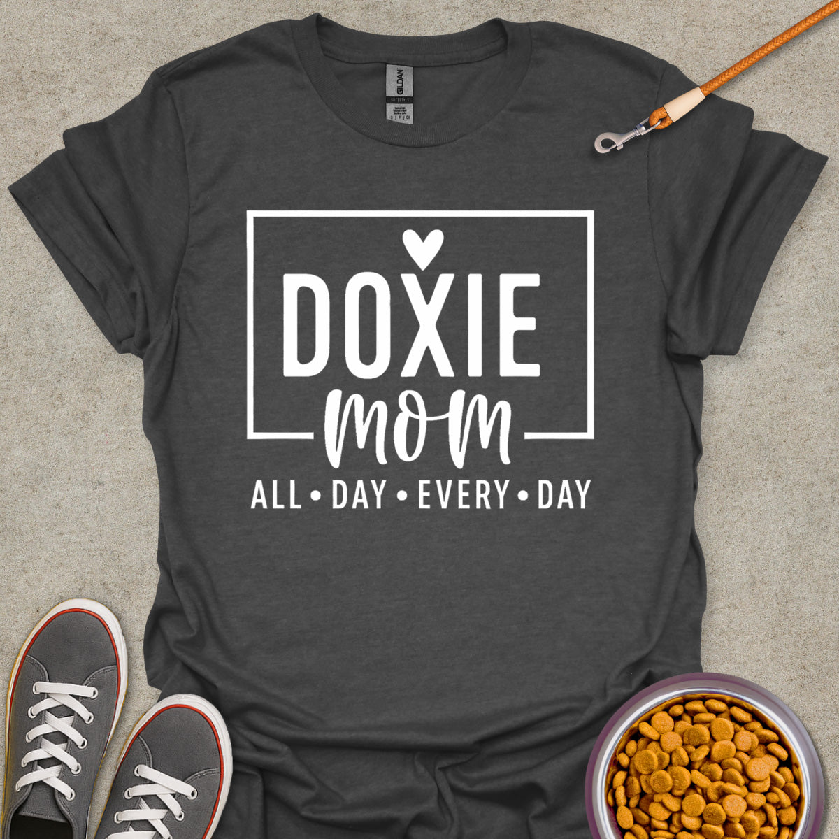Always a Doxie Mom Tee