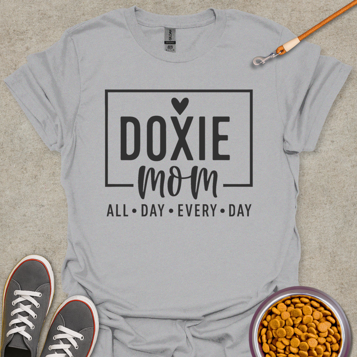 Always a Doxie Mom Tee
