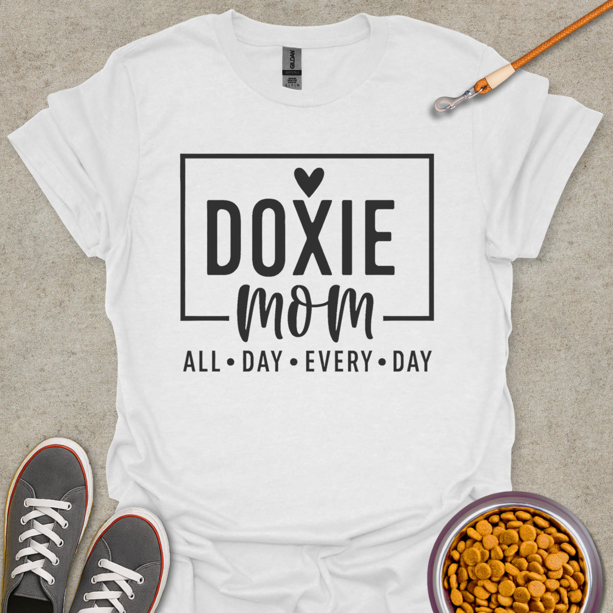 Always a Doxie Mom Tee