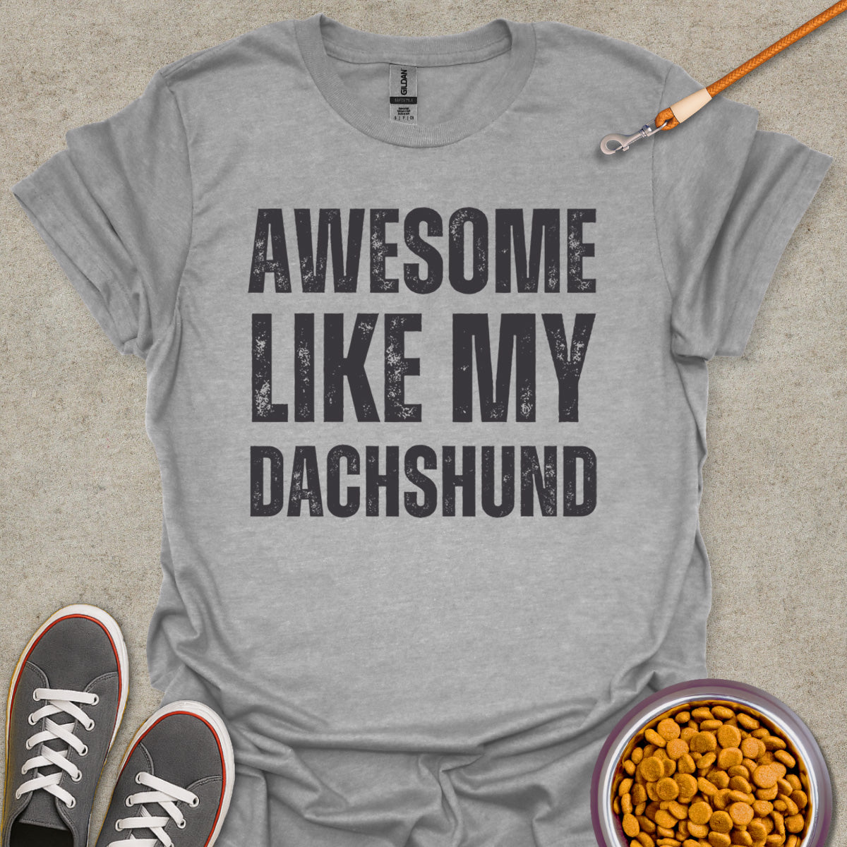 Awesome Doxie Parent Tee