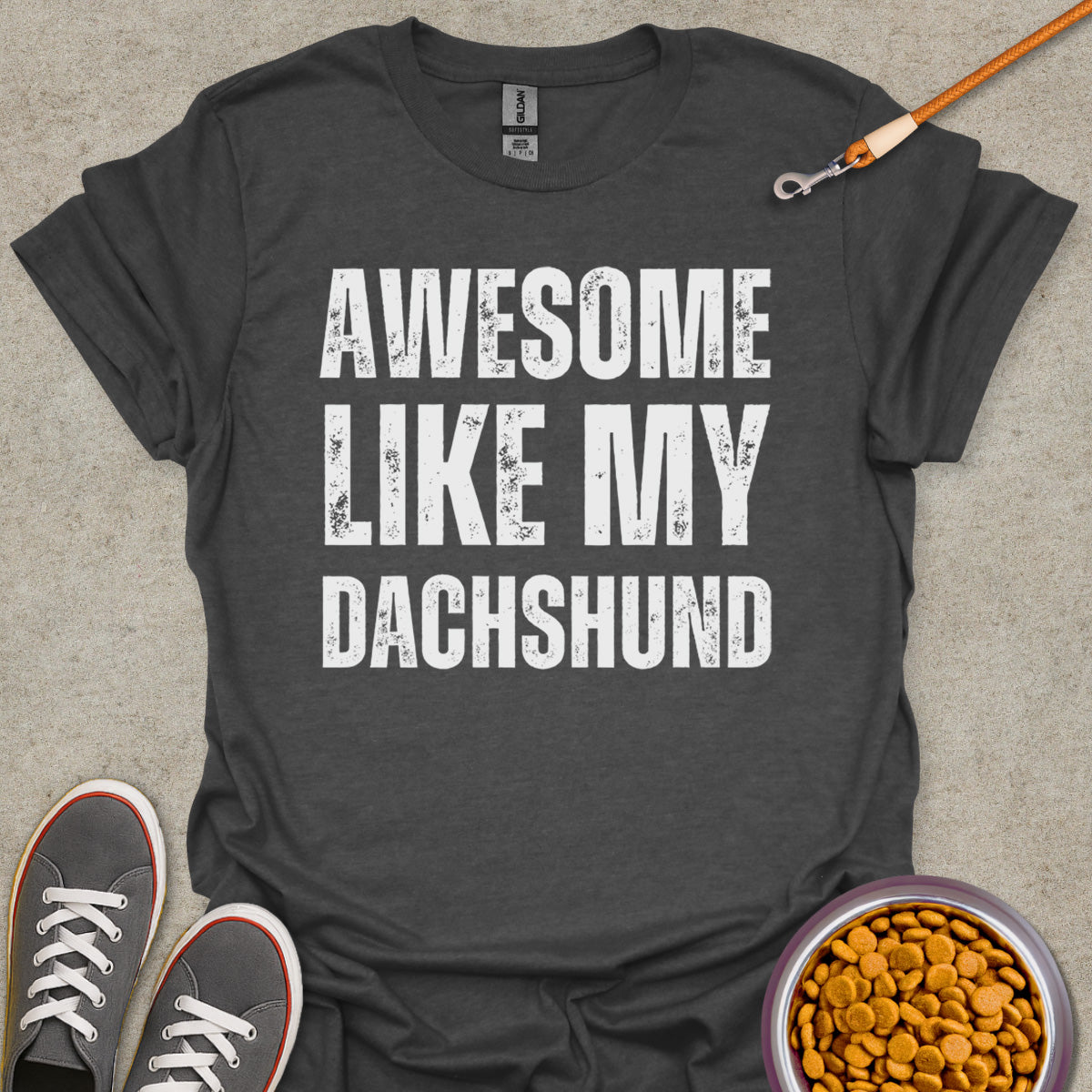 Awesome Doxie Parent Tee