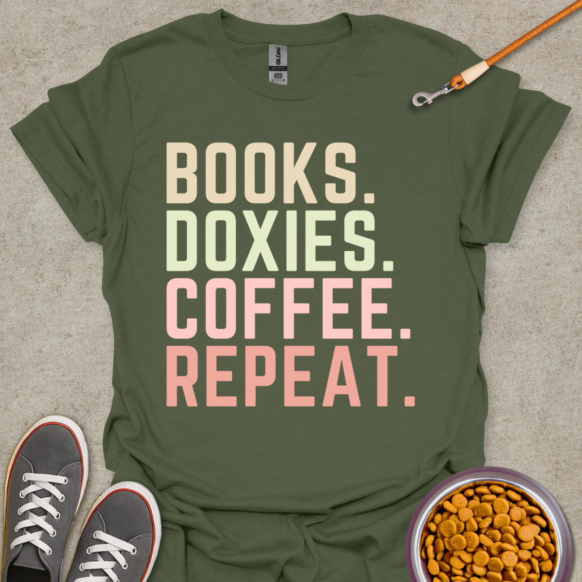 Books. Doxies. Coffee. Repeat. T-Shirt