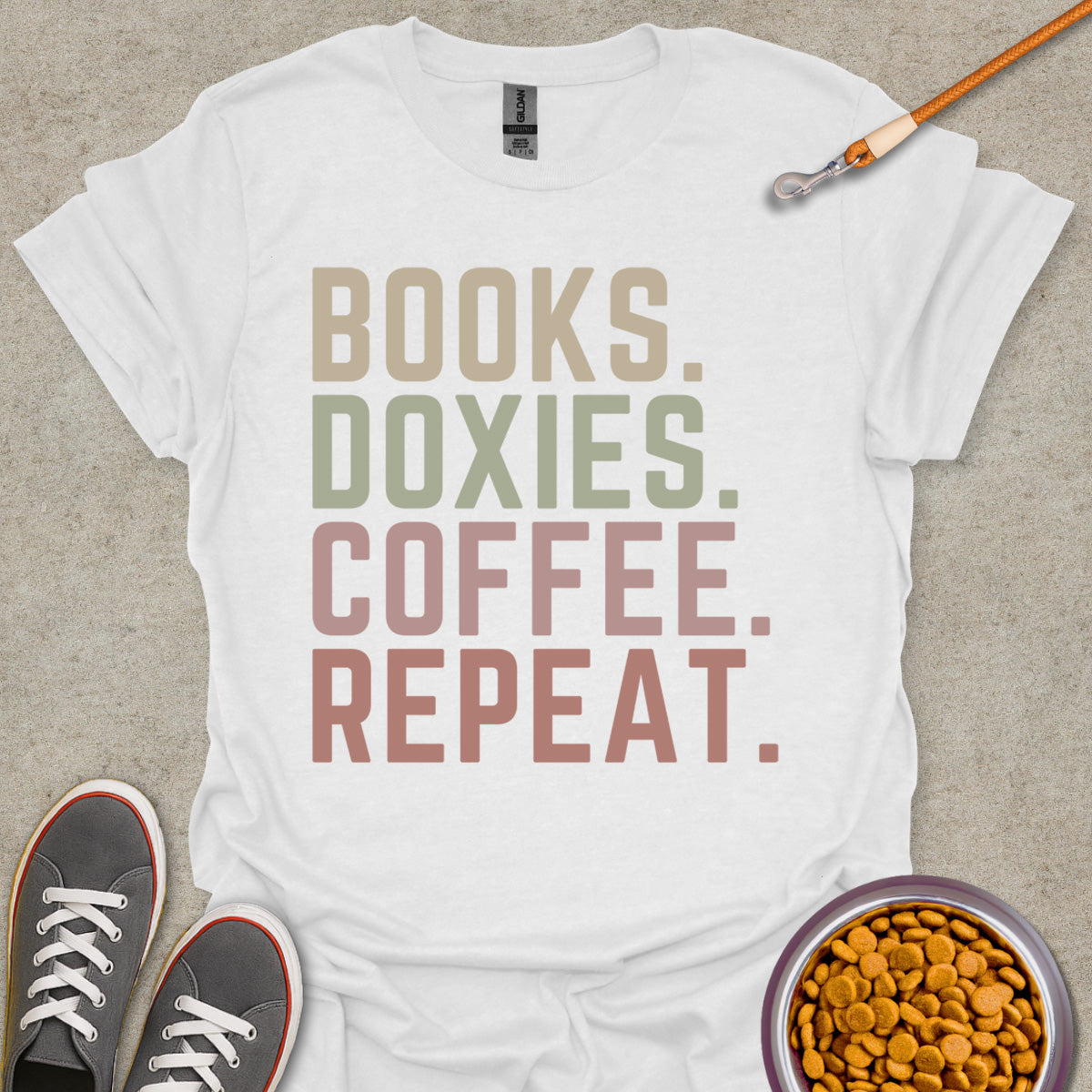 Books. Doxies. Coffee. Repeat. T-Shirt