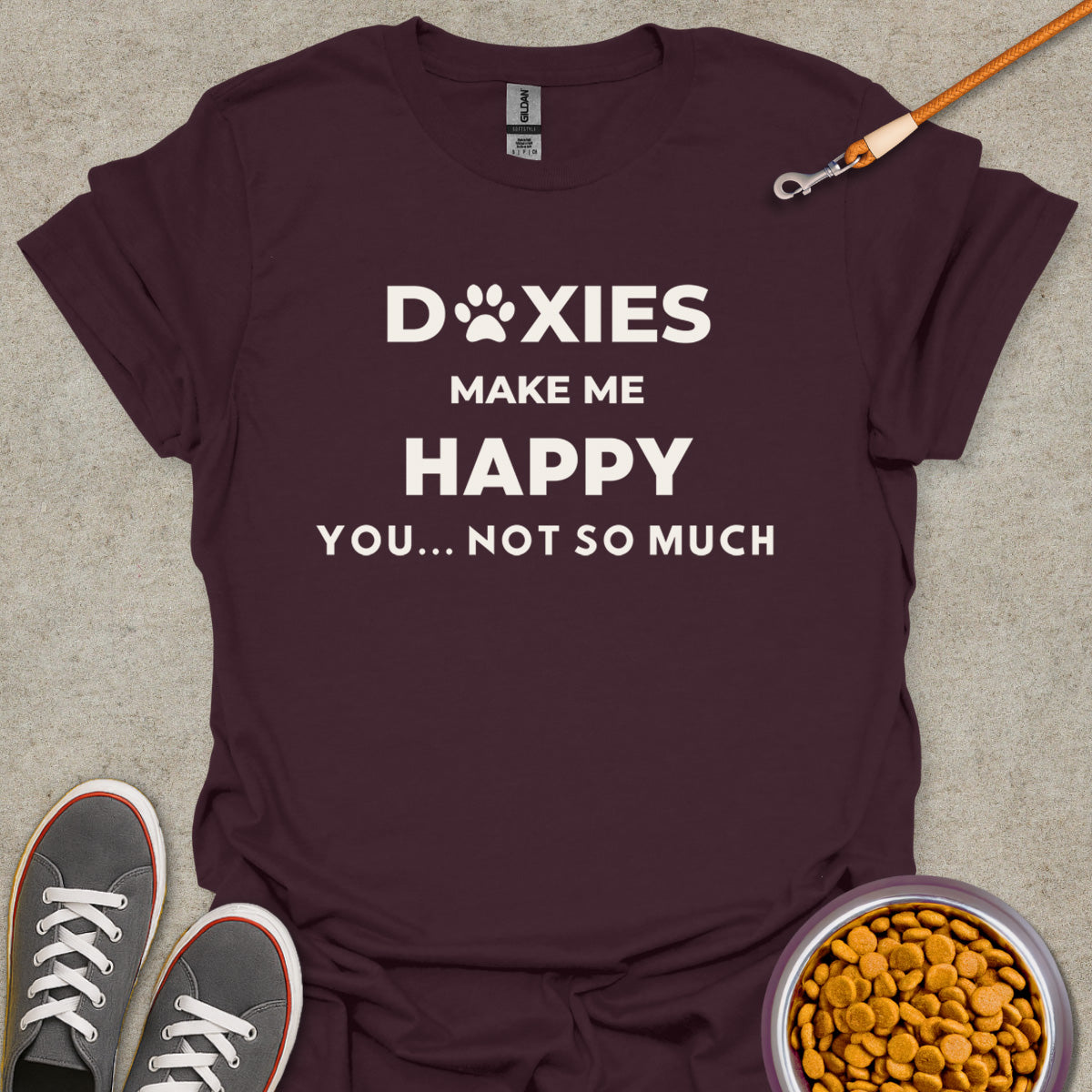 Doxies Make Me Happy T-Shirt