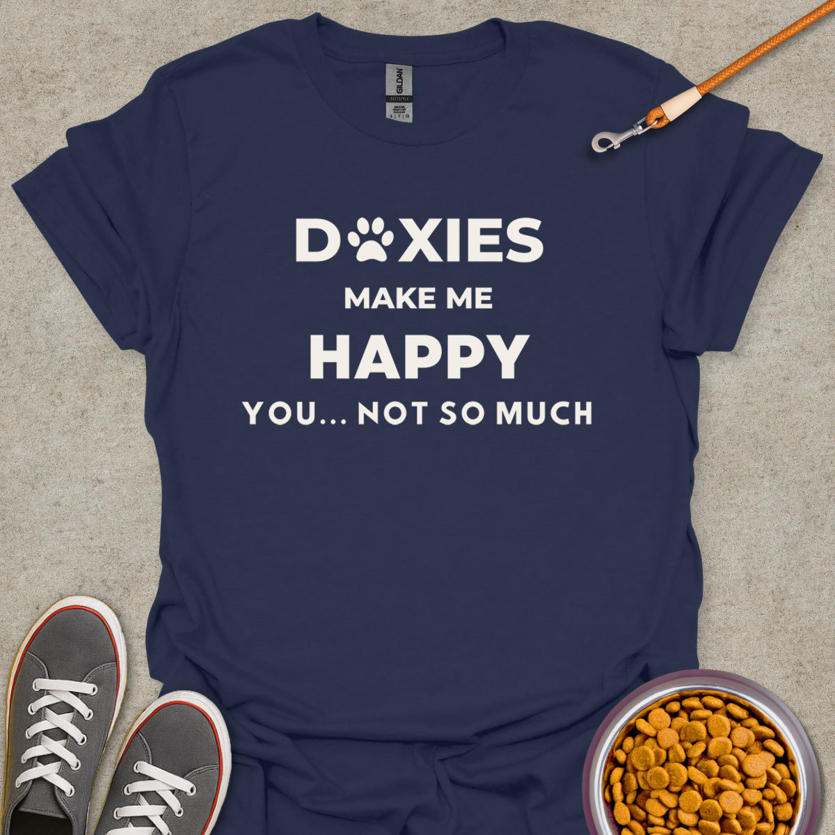 Doxies Make Me Happy T-Shirt