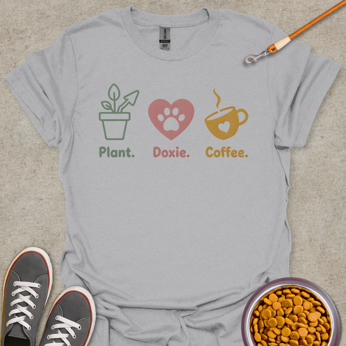 Plant. Doxie. Coffee. T-Shirt