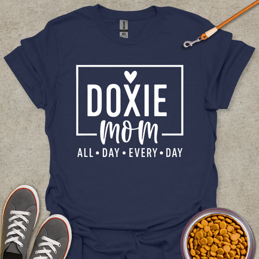 Always a Doxie Mom Tee