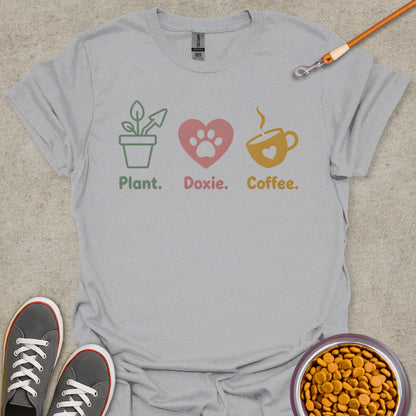 Plant. Doxie. Coffee. T-Shirt